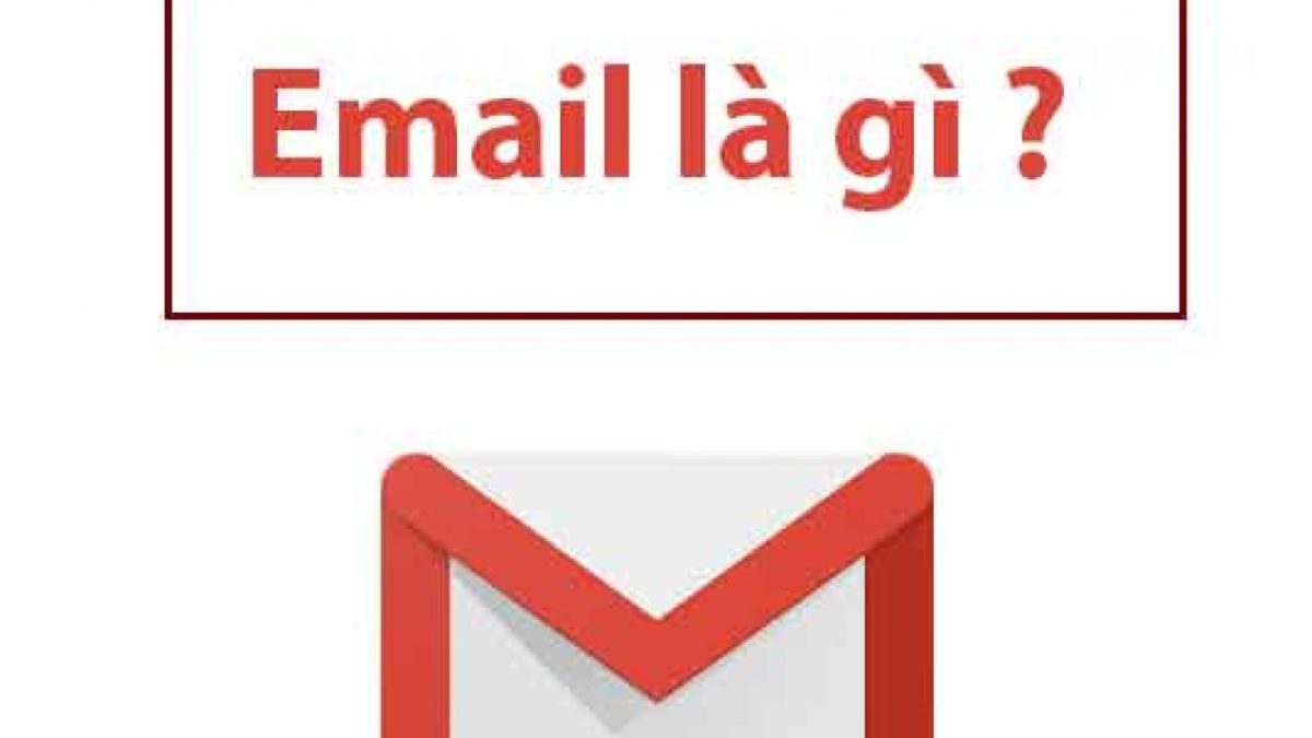 Email là gì? Vai trò của email trong cuộc sống thời công nghệ