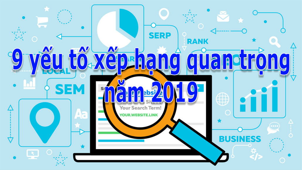 SEO Nam Nguyễn chia sẻ 9 yếu tố xếp hạng Google năm 2019