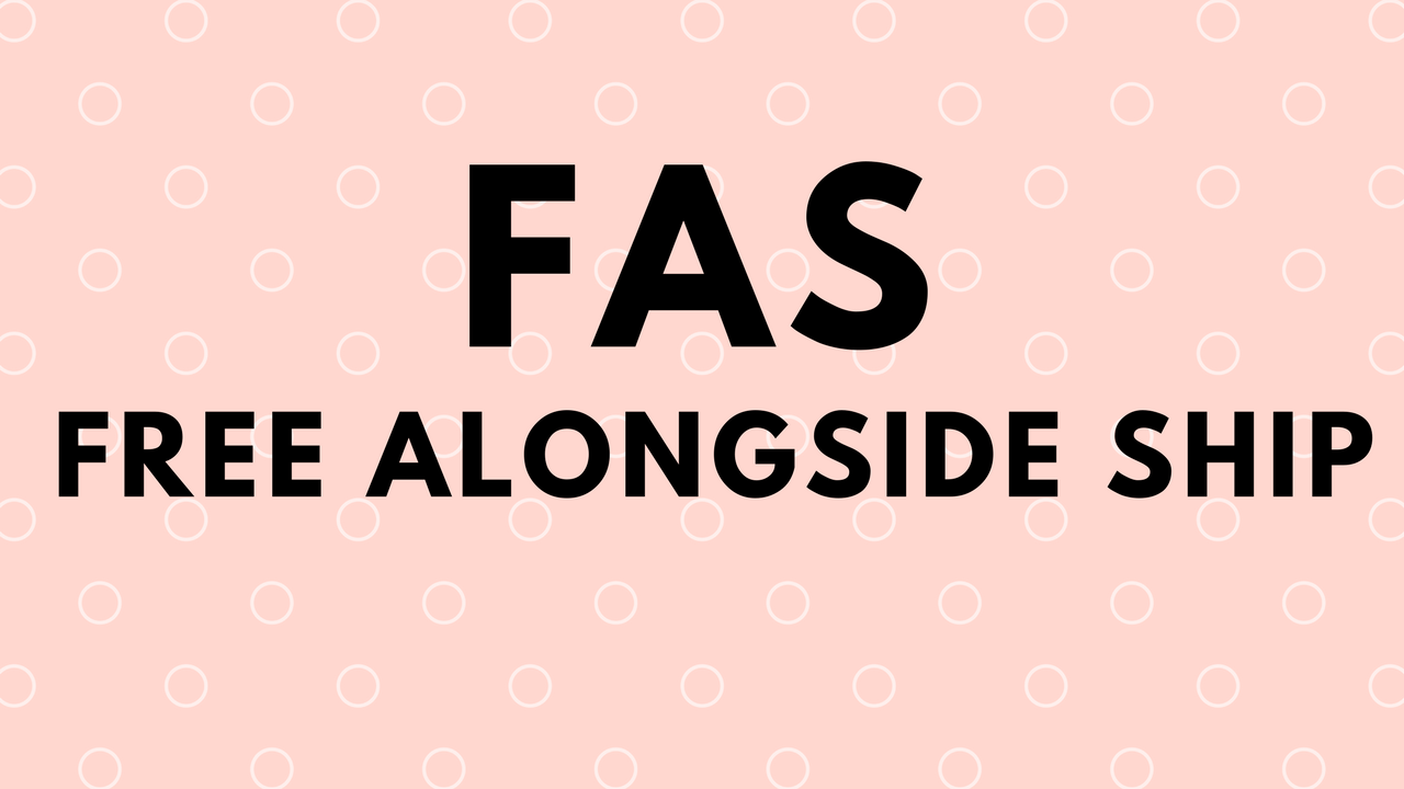 Điều kiện FAS là gì ?